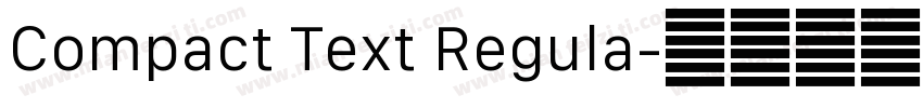 Compact Text Regula字体转换